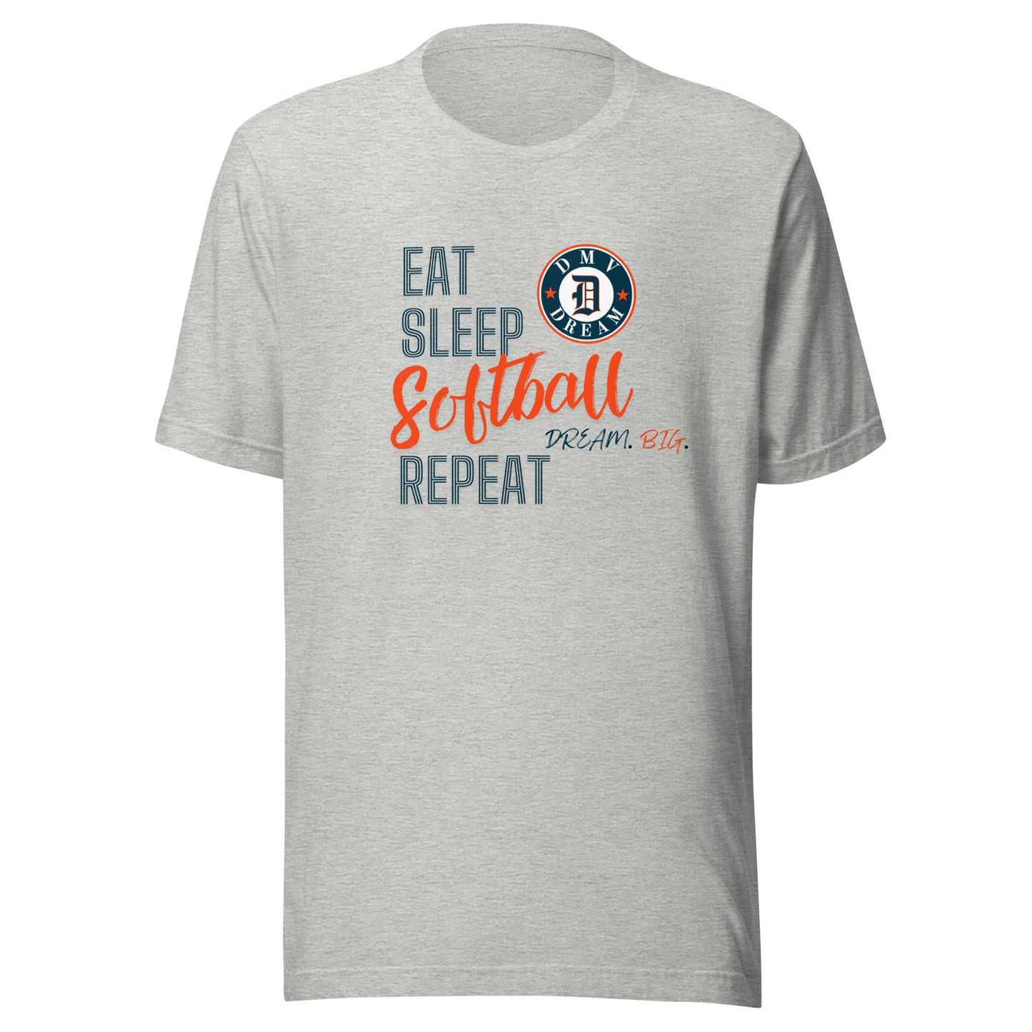 DMV Dream Eat Sleep Softball T-Shirt (Unisex)