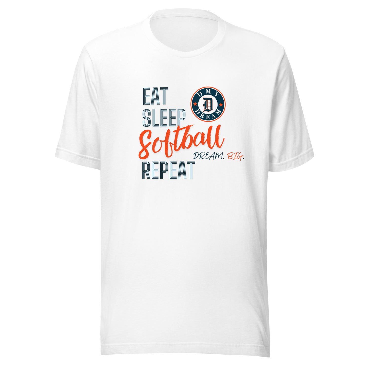 DMV Dream Eat Sleep Softball T-Shirt (Unisex)