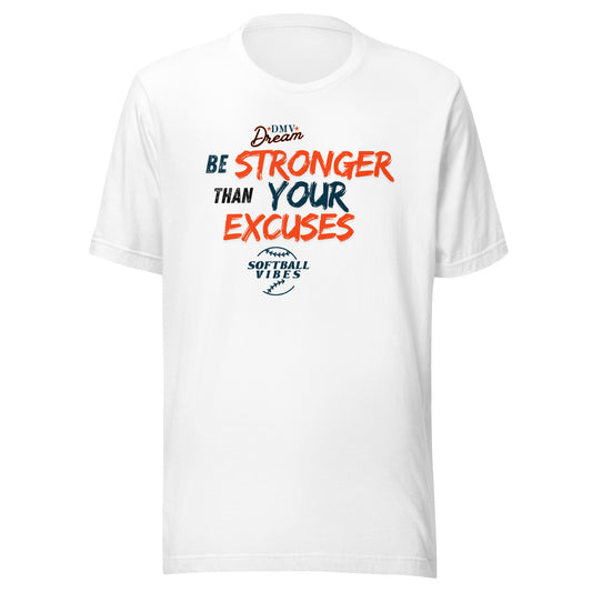 DMV Dream No Excuses T-Shirt (Unisex)